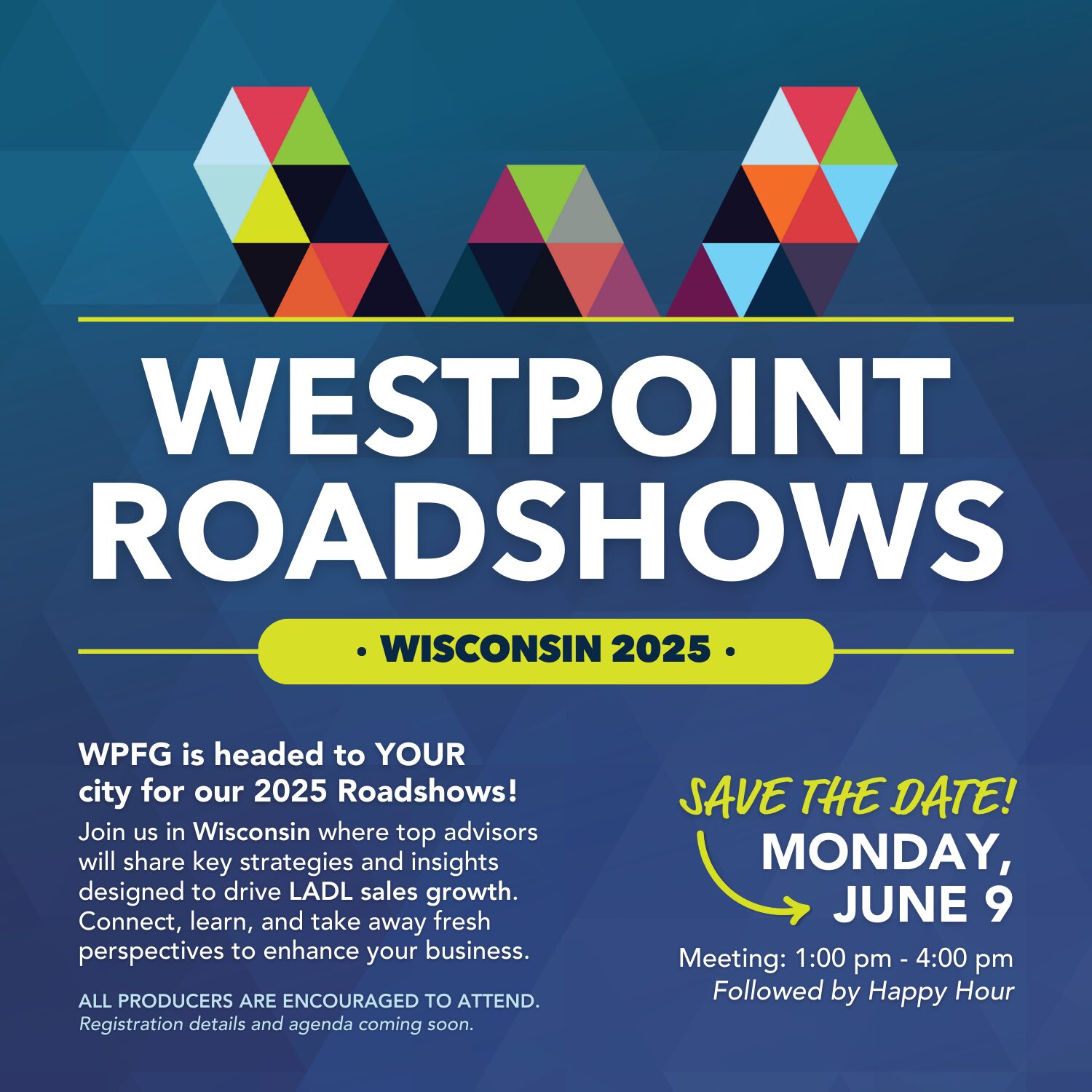 Wisconsin 2025 Roadshow Std 1 Westpoint Roadshow - Wisconsin Westpoint Financial Group